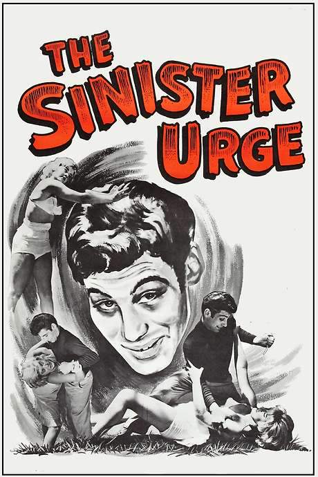 The Sinister Urge